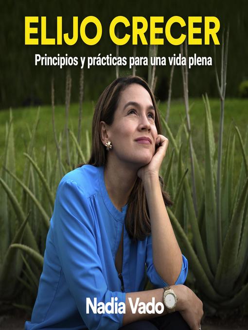 Title details for Elijo crecer by Nadia Vado - Wait list